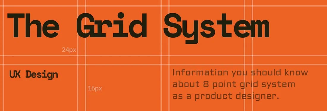 Everything you should know about 8 point grid system in UX design